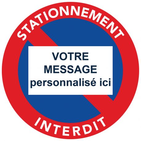 Autocollant "Stationnement interdit" à personnaliser.