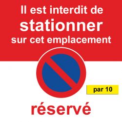 Stickers stationnement interdit car emplacement réservé. Par 10