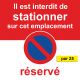 Stickers stationnement interdit car emplacement réservé. Par 25
