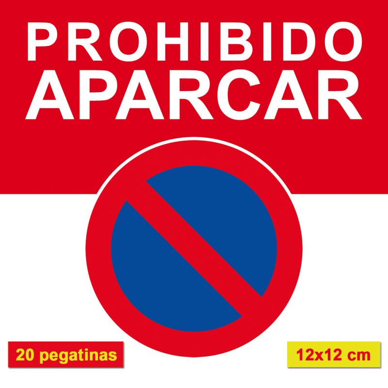 Autocollants stationnement interdit. Prohibido Aparcar. En espagnol