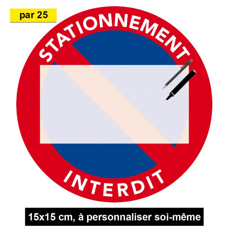 Panneau Stationnement interdit personnalisé