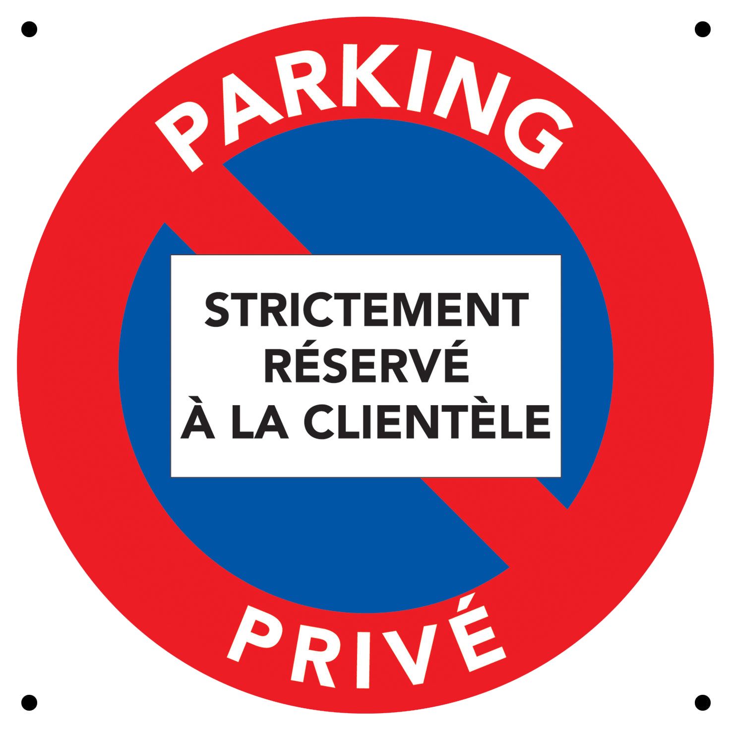 Interdiction de stationner car parking privé réservé à la clientèle.