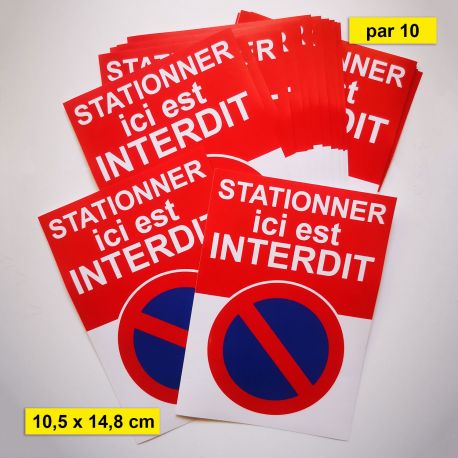 Autocollant "stationner ici est interdit".