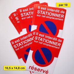 Stickers stationnement interdit car emplacement réservé.