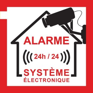 Autocollant Alarme Maison. 24/24 Système électronique.