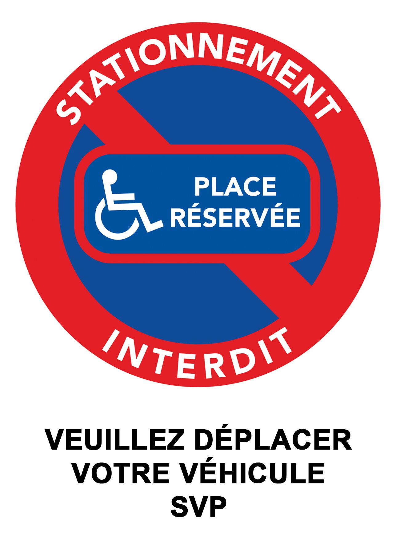 Autocollants interdiction de stationner. Place réservée aux handicapés.