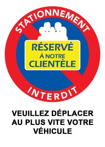 Autocollant stationnement interdit réservé à notre clientèle