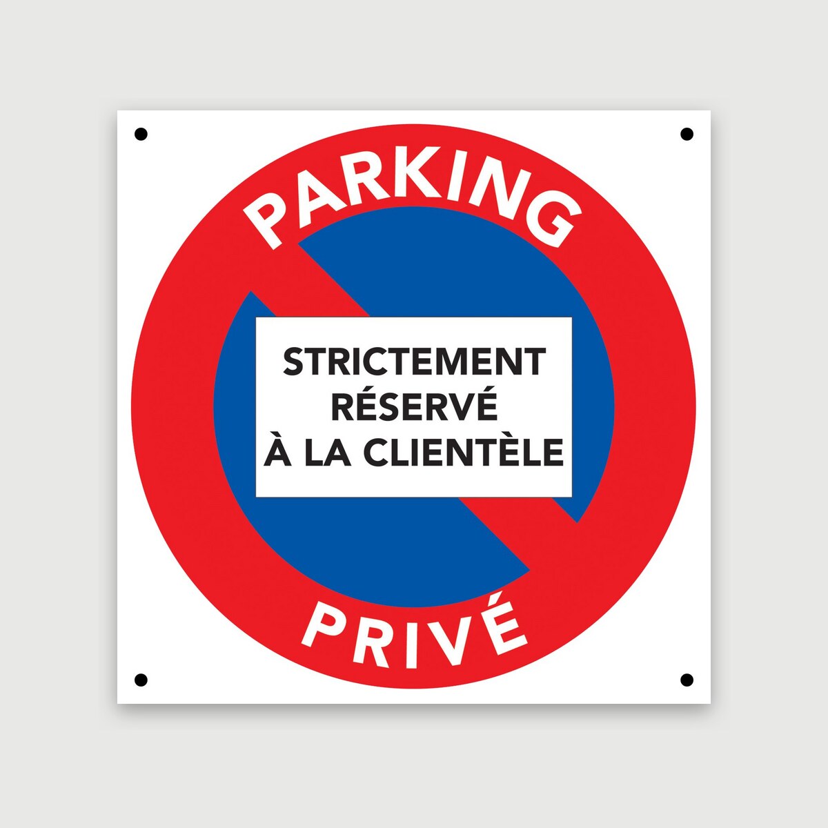 Panneau stationnement interdit réservé à la clientèle
