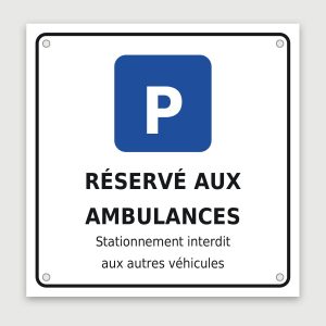 Panneau aluminium réservé aux ambulances, aperçu du modèle en 30 × 30 cm